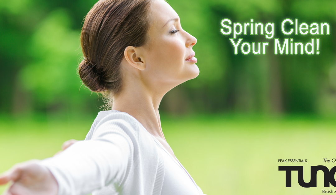 Spring Clean Your Life and Mind!